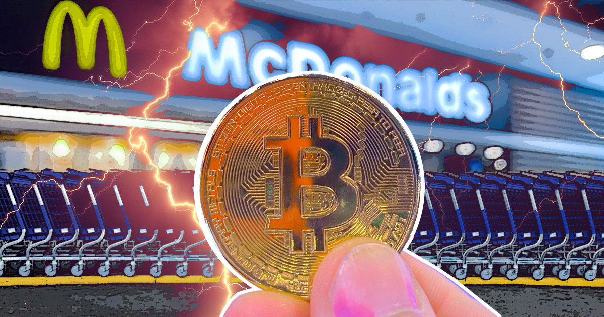 Bitcoin to be accepted by McDonald’s and Walmart via Lightning Network