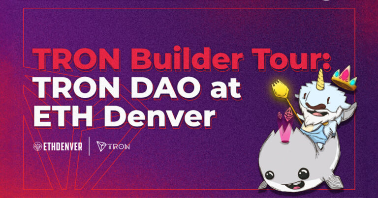 TRON DAO à l'ETH Denver et hôte du TRON Builder Tour Denver Stop