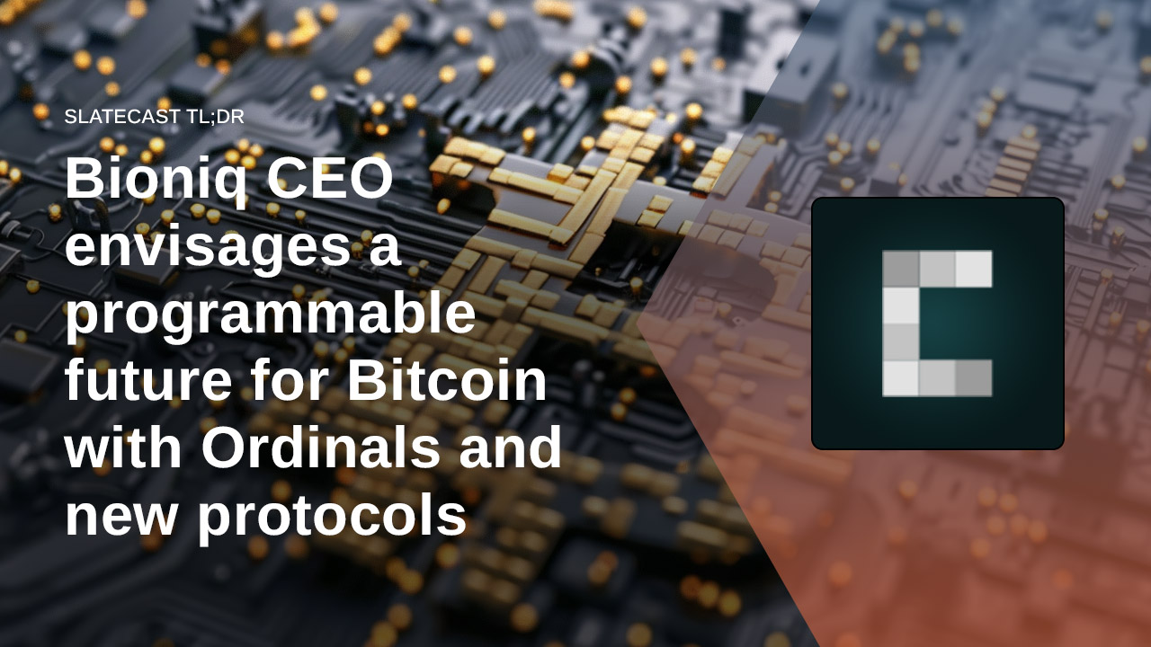 Bioniq CEO envisages a programmable future for Bitcoin with Ordinals and new protocols