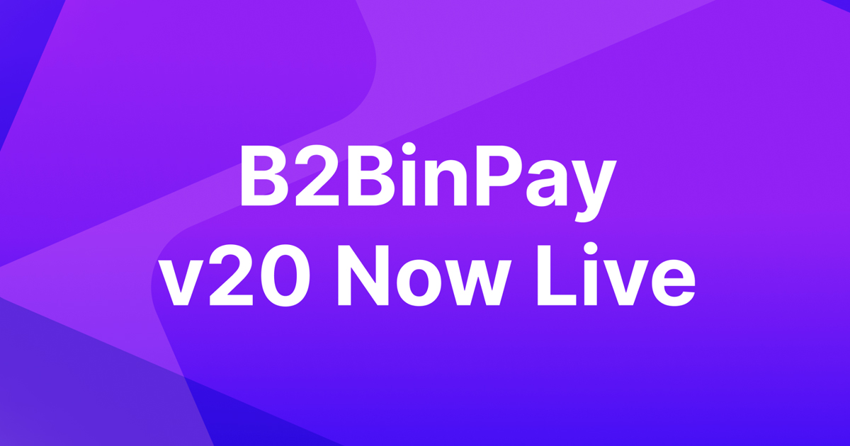 B2BinPay v20 Release: Improved Functionality with TRX Staking and Expanded Blockchain Support